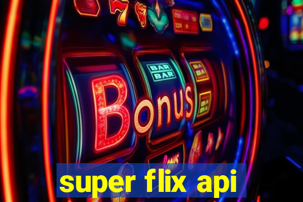 super flix api